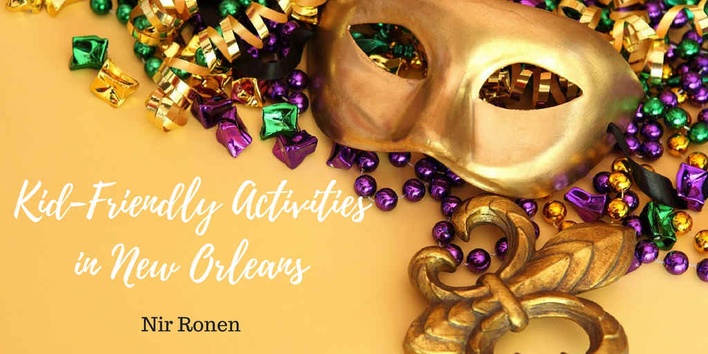 Kid-Friendly Activities in New Orleans